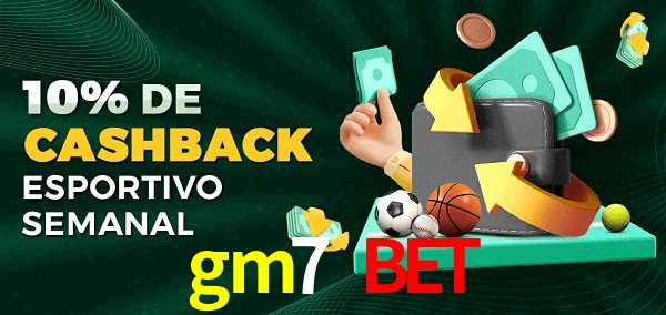 10% de bônus de cashback na gm7 bet